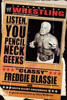   The Legends of Wrestling: "Classy" Freddie Blassie