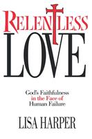   Relentless Love