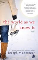   The World As We Know It