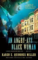   An Angry-Ass Black Woman