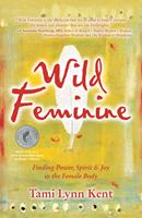   Wild Feminine