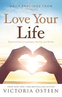   Daily Readings from Love Your Life