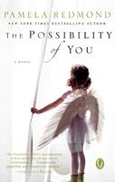   The Possibility of You