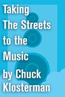   Taking The Streets to the Music