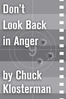   Don't Look Back in Anger