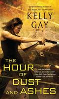   The Hour of Dust and Ashes