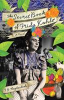   The Secret Book of Frida Kahlo