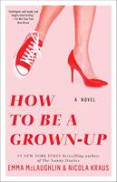   How to Be a Grown-Up