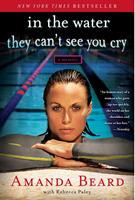   In the Water They Can't See You Cry