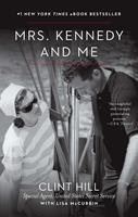   Mrs. Kennedy and Me