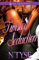   Twisted Seduction