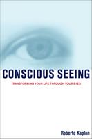   Conscious Seeing