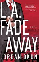   L.A. Fadeaway