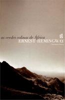   As Verdes Colinas de Africa [Green Hills of Africa]