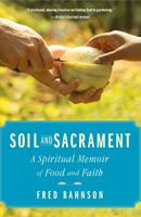   Soil and Sacrament