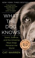   What the Dog Knows