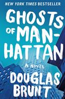   Ghosts of Manhattan