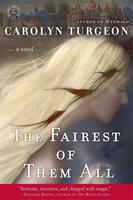   The Fairest of Them All