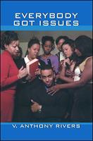   Everybody Got Issues