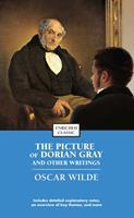   The Picture of Dorian Gray and Other Writings