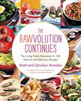   The Rawvolution Continues