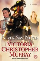   Never Say Never