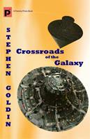   Crossroads of the Galaxy