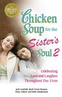   Chicken Soup for the Sister's Soul 2
