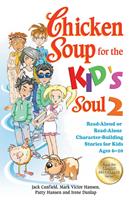   Chicken Soup for the Kid's Soul 2
