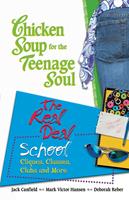   Chicken Soup for the Teenage Soul The Real Deal School