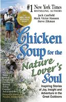   Chicken Soup for the Nature Lover's Soul