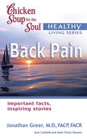   Chicken Soup for the Soul Healthy Living Series: Back Pain