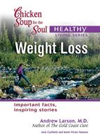   Chicken Soup for the Soul Healthy Living Series: Weight Loss