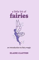   A Little Bit of Fairies