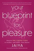   Your Blueprint for Pleasure