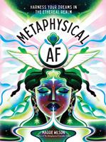   Metaphysical AF