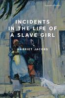   Incidents in the Life of a Slave Girl