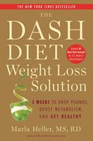   The Dash Diet Weight Loss Solution