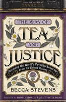 The Way of Tea and Justice