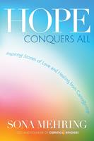   Hope Conquers All