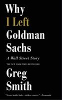   Why I Left Goldman Sachs