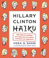   Hillary Clinton Haiku