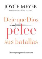   Deje que Dios pelee sus batallas