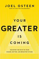   Your Greater Is Coming