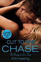   Cut to the Chase