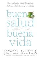   Buena Salud, Buena Vida
