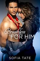   Breathless for Him