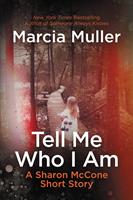   Tell Me Who I Am