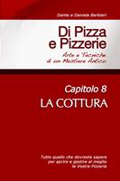 Di Pizza e Pizzerie, Capitolo 8 - LA COTTURA