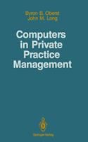   Computers in Private Practice Management